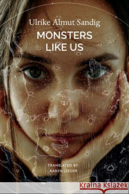 Monsters Like Us Ulrike Almut Sandig 9780857429834 Seagull Books London Ltd - książka