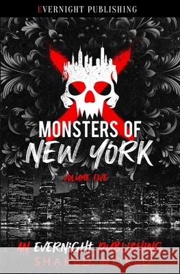 Monsters of New York: Volume Five Beth D. Carter M. P. Starkweather 9780369512925 Evernight Publishing - książka