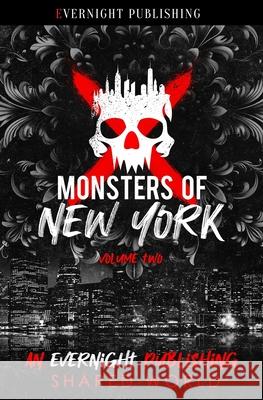 Monsters of New York: Volume Two Rose Wulf Lila Fox 9780369512888 Evernight Publishing - książka