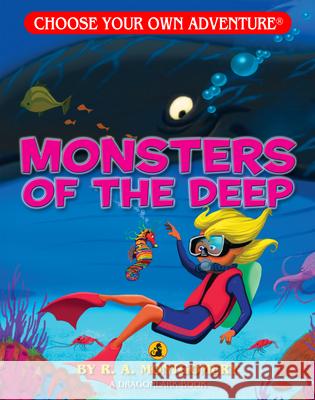 Monsters of the Deep R. a. Montgomery 9781933390376 Chooseco - książka