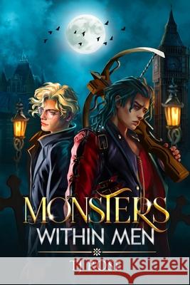 Monsters within Men: An MM Post-Apocalyptic Romance Tj Rose 9781068171437 Tj Rose - książka
