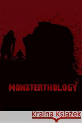 Monsterthology Brandon Cracraft, Leslie Munnelly, J Gerard Michaels 9798543712641 Independently Published - książka