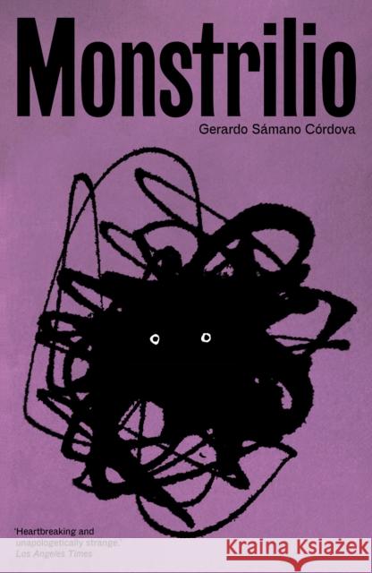 Monstrilio Gerardo Samano Cordova 9781915368645 Cinder House - książka