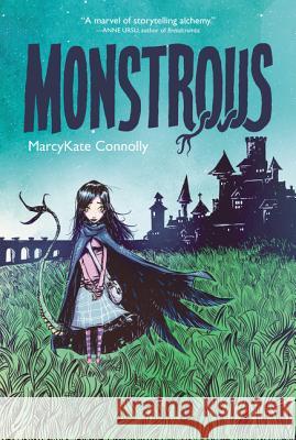 Monstrous Marcykate Connolly Skottie Young 9780062272720 HarperCollins - książka