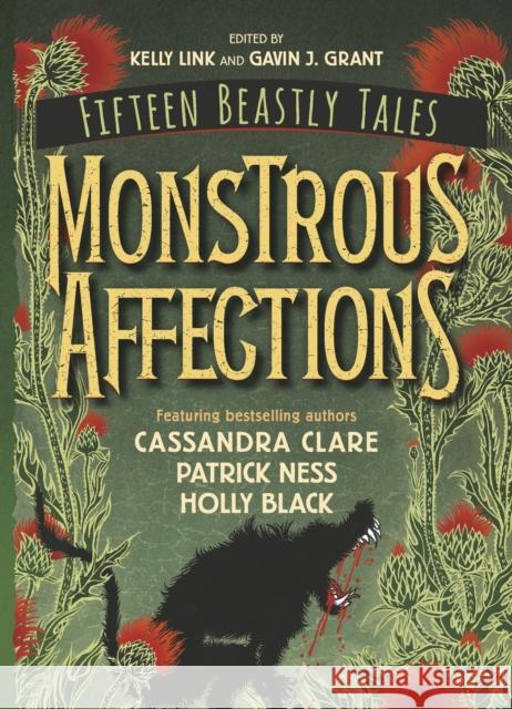 Monstrous Affections: An Anthology of Beastly Tales  9781406389753 Walker Books Ltd - książka