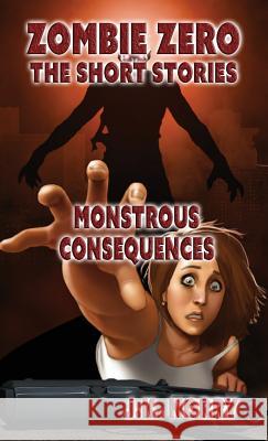 Monstrous Consequences Norry, J. K. 9781944916855 Sudden Insight Publishing - książka