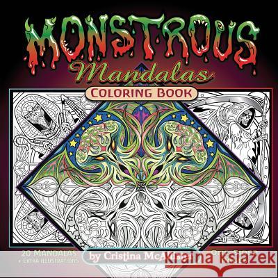 Monstrous Mandalas Coloring Book Cristina McAllister 9781537262895 Gypsy Mystery Arts - książka