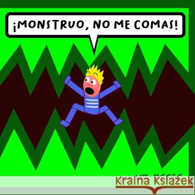 !Monstruo, No Me Comas! Reese 9798558148473 Independently published - książka