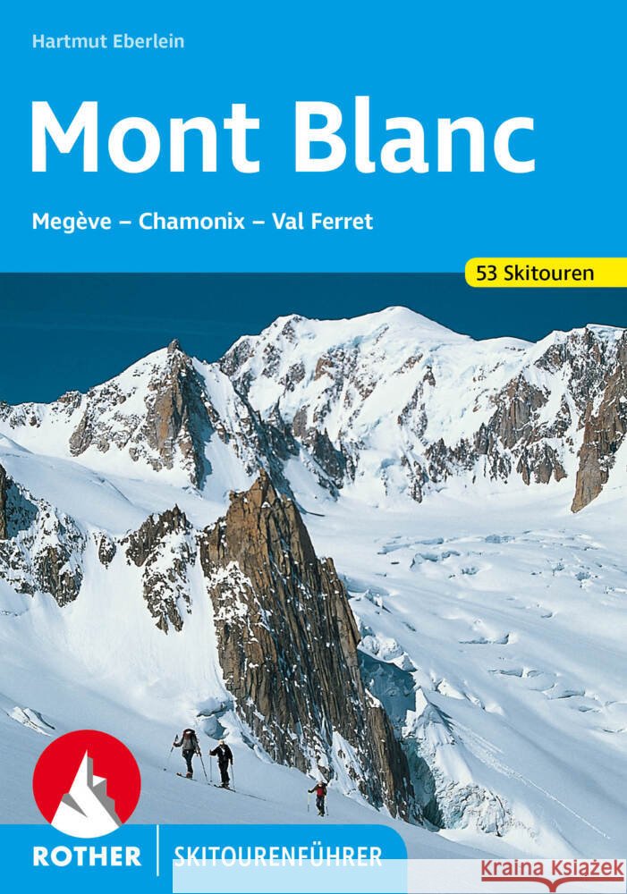 Mont Blanc Eberlein, Hartmut 9783763359370 Bergverlag Rother - książka
