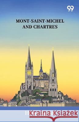 Mont-Saint-Michel And Chartres Henry Adams 9789374837610 Double 9 Books - książka