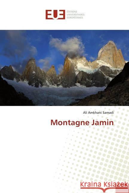 Montagne Jamin Amkhani Samadi, Ali 9786139555154 Éditions universitaires européennes - książka