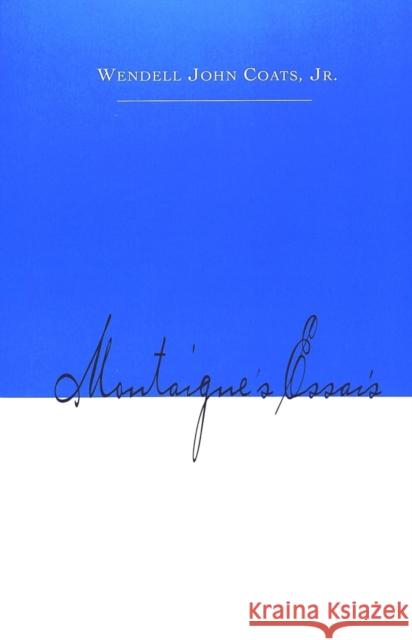 Montaigne's Essais  9780820463162 Peter Lang Publishing Inc - książka