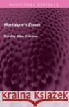 Montaigne's 'Essais' Dorothy Gabe Coleman 9781032303277 Taylor & Francis Ltd