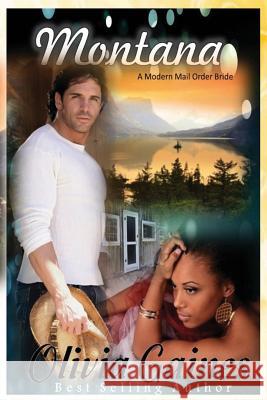 Montana Olivia Gaines 9781530729913 Createspace Independent Publishing Platform - książka