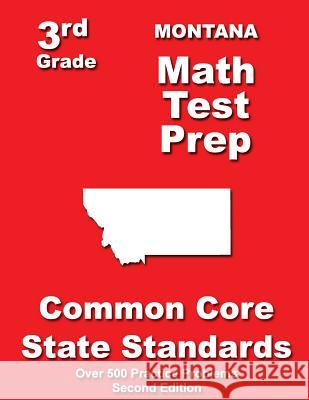 Montana 3rd Grade Math Test Prep: Common Core State Standards Teachers' Treasures 9781500197940 Createspace - książka