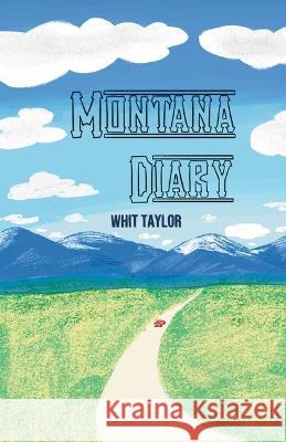 Montana Diary Whit Taylor 9781945509698 Silver Sprocket - książka