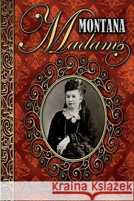 Montana Madams Nan Parrett 9781560376347 Farcountry Press - książka
