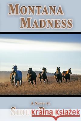Montana Madness Dallas, Sioux 9781926585765 Ccb Publishing - książka