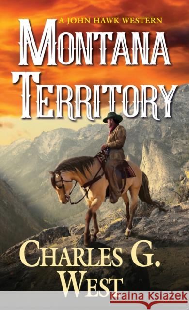 Montana Territory Charles G. West 9780786045600 Pinnacle Books - książka