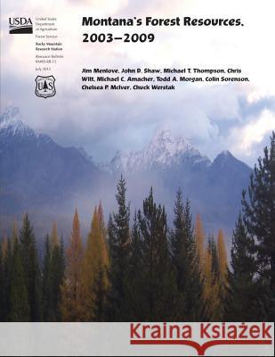 Montana's Forest Resources, 2003-2009 Menlove 9781507665961 Createspace - książka