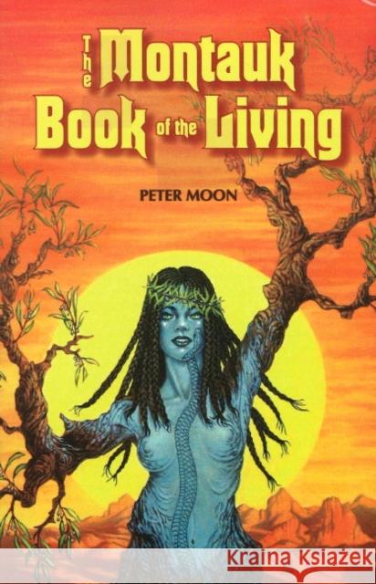 Montauk Book of the Living Peter Moon 9780967816265 Sky Books - książka