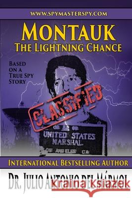 Montauk: The Lightning Chance Dr Julio Antonio del Marmol 9781685880330 Cuban Lightning Publications Int - książka