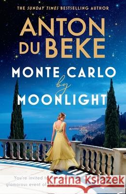 Monte Carlo by Moonlight Anton Du Beke 9781398710214 Orion Publishing Co - książka