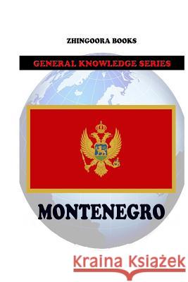 Montenegro Zhingoora Books 9781477639887 Createspace - książka