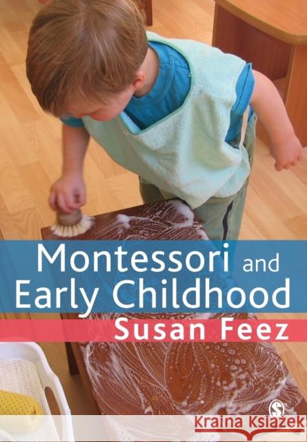 Montessori and Early Childhood Feez, Susan 9781847875167  - książka