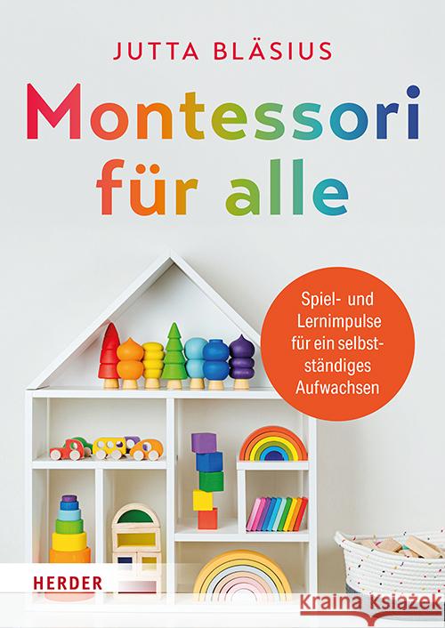 Montessori für alle Bläsius, Jutta 9783451397981 Herder, Freiburg - książka