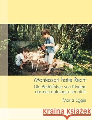 Montessori hatte Recht Maria Egger 9783833414923 Books on Demand - książka
