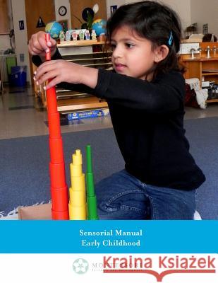 Montessori Sensorial Manual, Early Childhood Pamela Zell Rigg 9781073431205 Independently Published - książka