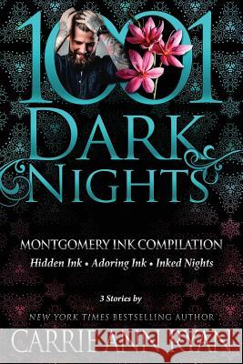 Montgomery Ink Compilation: 3 Stories by Carrie Ann Ryan Carrie Ann Ryan 9781970077490 Evil Eye Concepts, Incorporated - książka