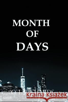 Month of DAYS O L Richards 9798365118249 Independently Published - książka