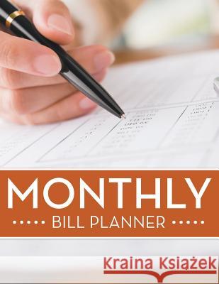 Monthly Bill Planner Speedy Publishing LLC   9781681452241 Biz Hub - książka