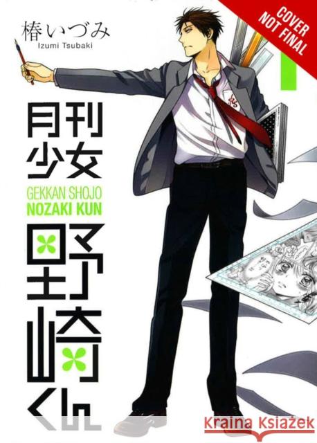 Monthly Girls' Nozaki-kun, Vol. 1 Izumi Tsubaki 9780316309479 Little, Brown & Company - książka