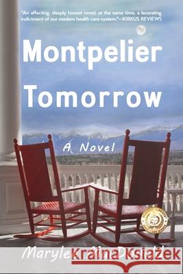 Montpelier Tomorrow Marylee MacDonald 9781951479855 Grand Canyon Press - książka