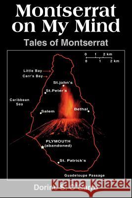 Montserrat on My Mind: Tales of Montserrat O'Garro, Dorine S. 9781418413385 Authorhouse - książka