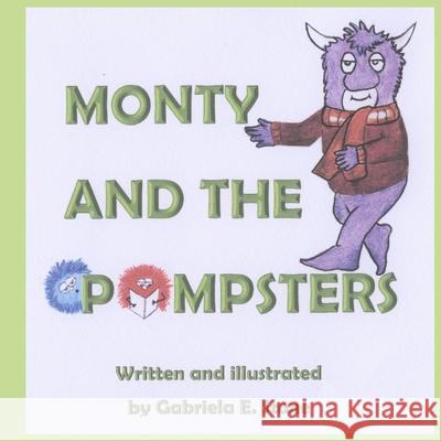 Monty and the Pompsters Gabriela E 9789659274932 978-965-92749-3-2 - książka