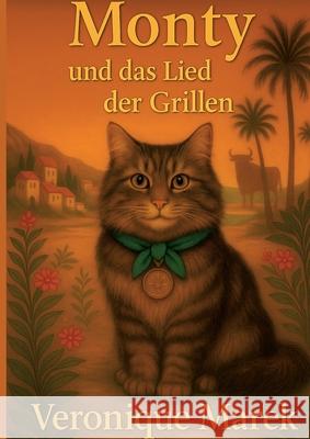 Monty und das Lied der Grillen Veronique Marek 9783695104918 Bod - Books on Demand - książka