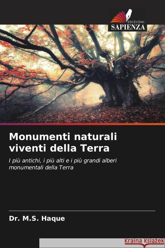 Monumenti naturali viventi della Terra M. S. Haque 9786207162437 Edizioni Sapienza - książka