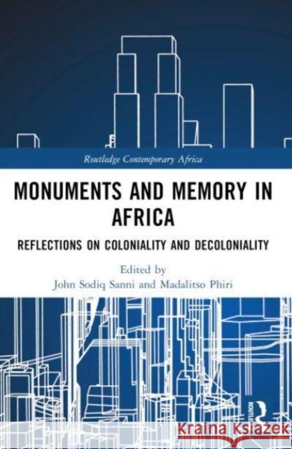Monuments and Memory in Africa  9781032559124 Taylor & Francis Ltd - książka