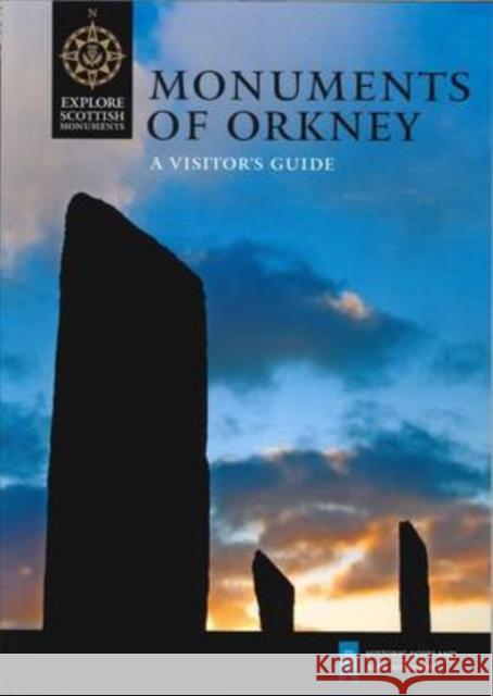 Monuments of Orkney: A Visitor's Guide Caroline Wickham-Jones 9781849170734 Historic Environment Scotland - książka