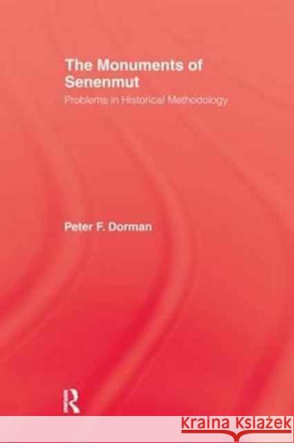 Monuments of Senemut Dorman 9781138976405 Kegan Paul - książka