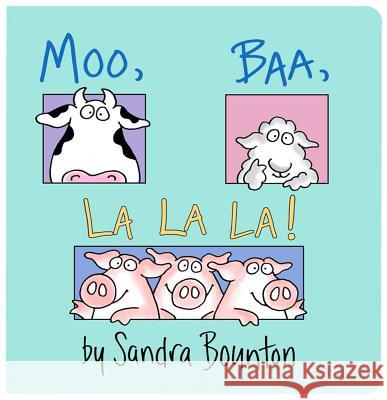 Moo, Baa, La La La! Sandra Boynton Kate Klimo Sandra Boynton 9780671449018 Little Simon - książka