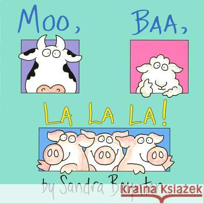 Moo, Baa, La La La!: Oversized Lap Board Book Boynton, Sandra 9780689870279 Little Simon - książka