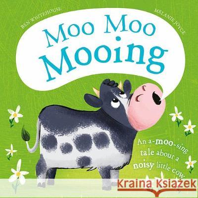 Moo Moo Mooing  9781789056587 Bonnier Books Ltd - książka