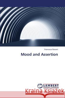 Mood and Assertion Panzeri Francesca 9783659437519 LAP Lambert Academic Publishing - książka