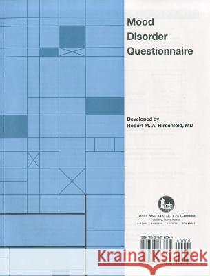 Mood Disorder Questionnaire Hirschfeld, Robert M. a. 9780763763084 Jones & Bartlett Publishers - książka