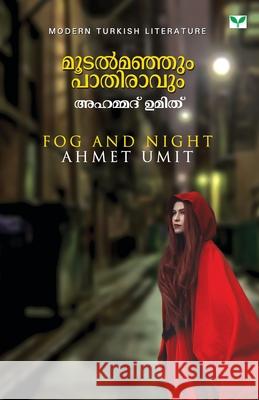 Moodalmanjum Paathiravum Ahmet Umit 9789391072858 Green Books Pvt Ltd - książka